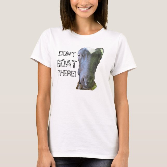 Goat "DON'T GOAT THERE" Womens Spaghetti Tank (Front)