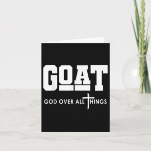 Goat God Over All Things Funny Jesus Christian _1 Card