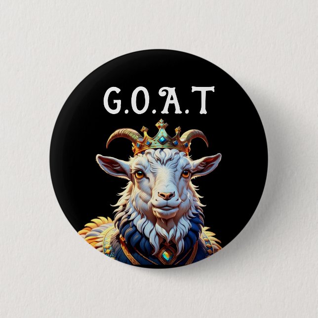 GOAT greatest of all time champion best one 2 Inch Round Button (Front)