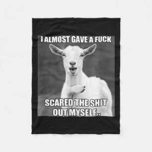 Goat I Almost Gave A For Funny Farm Animal Meme  Fleece Blanket