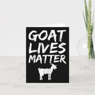 Goat Lives - Cool Funny Goat Lover Gift Card