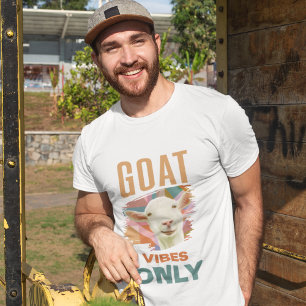 Goat Lover   Goat Vibes Only T-Shirt