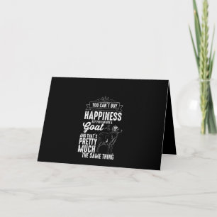 Goat Lover You Cant Buy Happiness Card