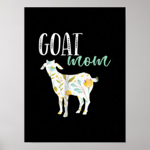 Goat Mom Floral Pet Goat Owner Poster