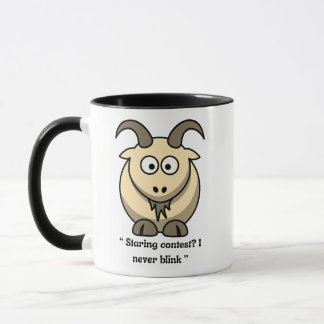 Goat Mug-''Staring contest? I never blink Mug