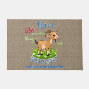 GOAT   No Such thing as JUST A GOAT GetYerGoat™ Doormat