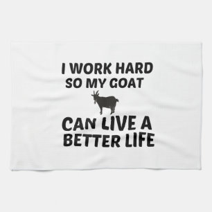 GOAT WORK BETTER LIFE KITCHEN TOWEL