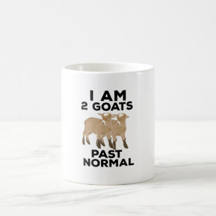 Goats - I Am 2 Goats Past Normal Coffee Mug