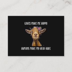 Goats Make Me Happy Goat Lover Business Card