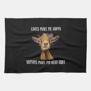 Goats Make Me Happy Goat Lover Kitchen Towel