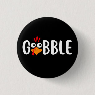 Gobble 1 Inch Round Button