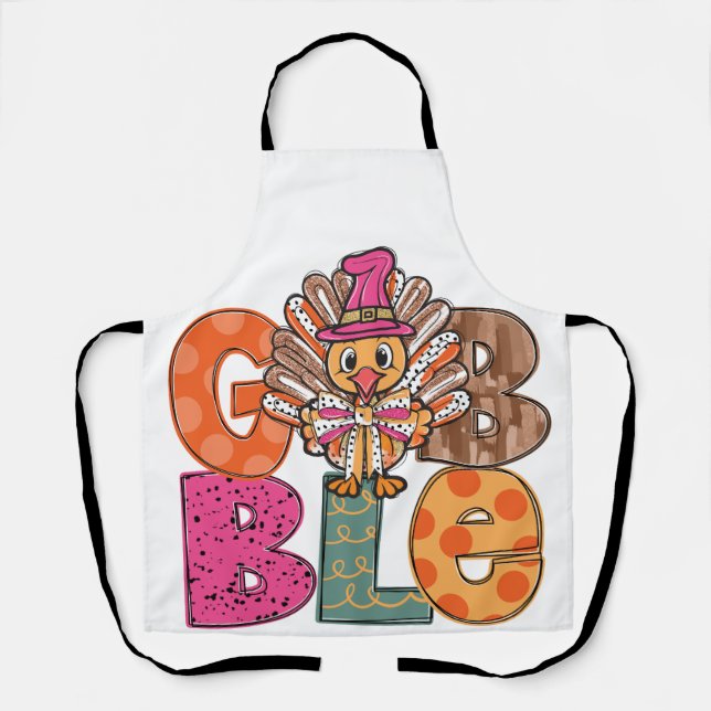 Gobble Funny Thanksgiving Turkey Dinner Fun  Apron (Front)