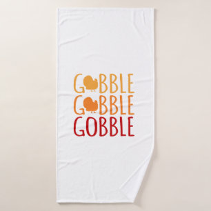 Gobble Funny Thanksgiving Turkey Family Men Women Bath Towel