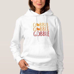 Gobble Funny Thanksgiving Turkey Family Men Women Hoodie