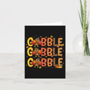 Gobble Funny Turkey Thankful Thanksgiving Autumn F Card