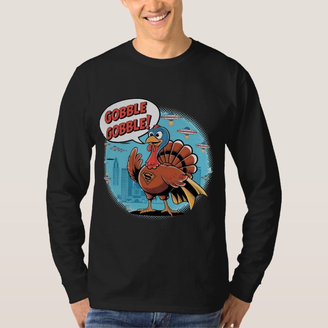Gobble Gobble Funny Super Turkey Comic Shirt (Front)