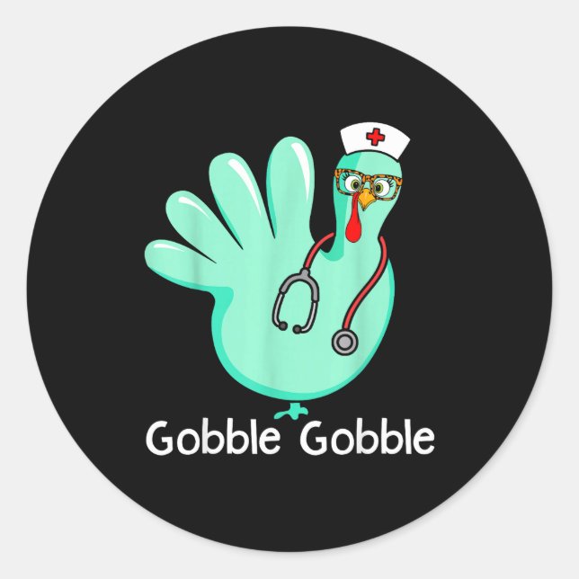 Gobble Gobble Funny Turkey Glove Thanksgiving Nurs Classic Round Sticker (Front)
