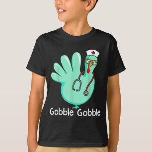 Gobble Gobble Funny Turkey Glove Thanksgiving Nurs T-Shirt
