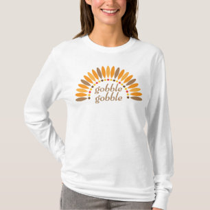 Gobble Gobble Thanksgiving Long Sleeve T-Shirt