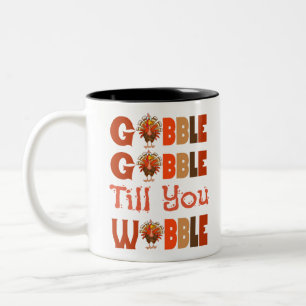 gobble gobble Two-Tone coffee mug