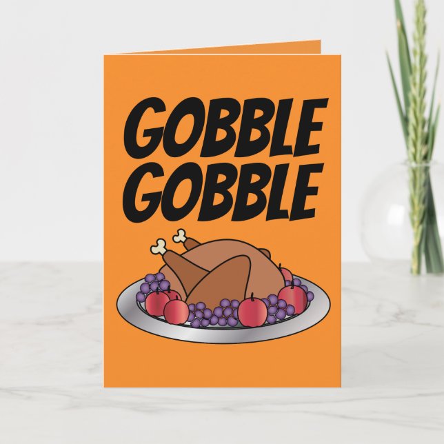 GOBBLE GOBBLE UNTIL YOU WOBBLE THANKSGIVING CARDS (Front)