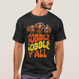 GOBBLE GOBBLE Y'ALL Baby Outfit Toddler Thanksgivi T-Shirt