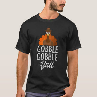 Gobble Gobble Yall Thanksgiving Turkey  Black Smal T-Shirt