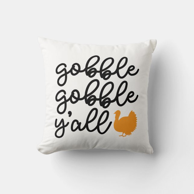 Gobble Gobble Y'all with Turkey Throw Pillow (Front)