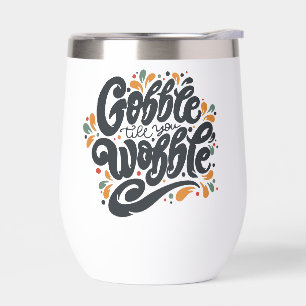 Gobble jusqu'à ce que vous tournez