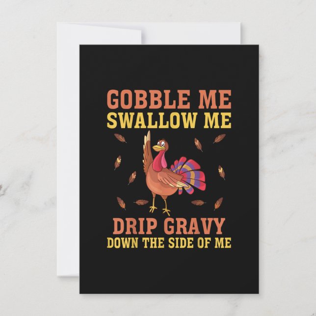 Gobble me Swallow Me Drip Gravy Thanksgiving for M Invitation (Front)