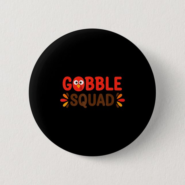Gobble Squad Thanksgiving Turkey Day Lunch Lady Ca 2 Inch Round Button (Front)