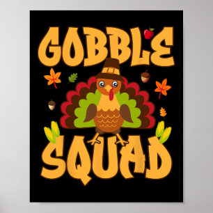 Gobble Squad Turkey Design - Gobble Squad  Poster