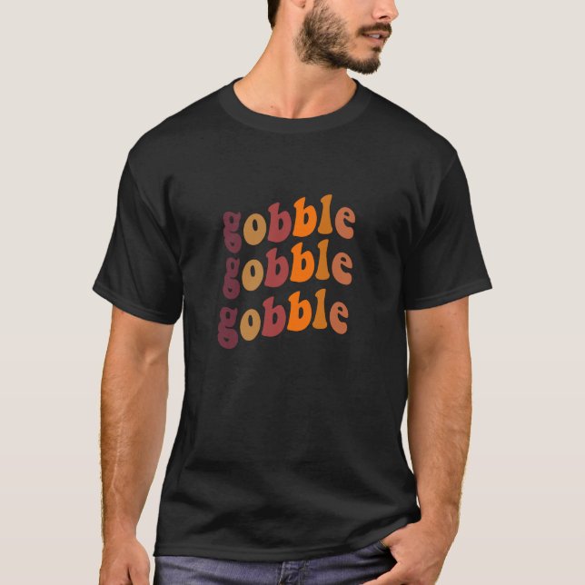 gobble T-Shirt (Front)