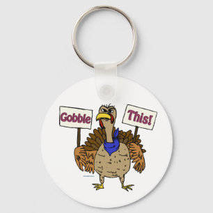 Gobble This - Talking Turkey Keychain