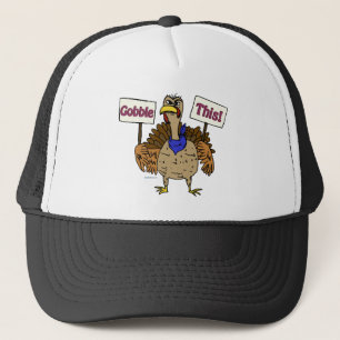 Gobble This - Talking Turkey Trucker Hat