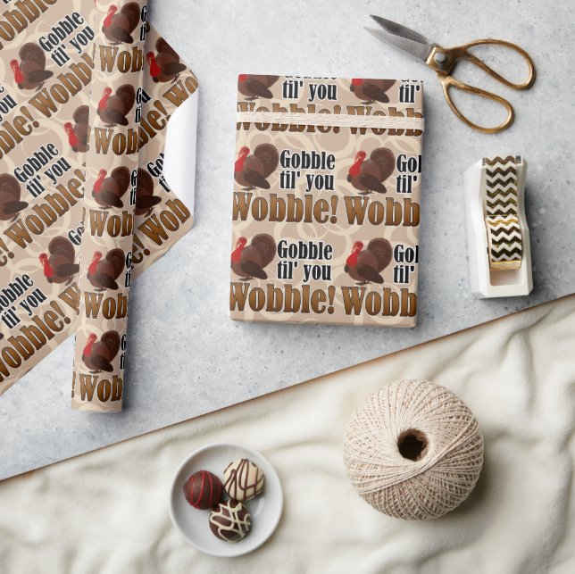 Gobble til you Wobble Funny Thanksgiving Dinner Wrapping Paper (Crafts)