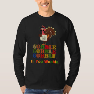 Gobble Til You Wobble Thanksgiving Day Dabbing Tu T-Shirt