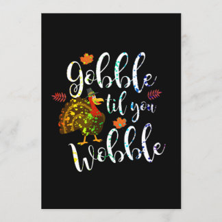 Gobble Til You Wobble Thanksgiving Rainbow Invitation