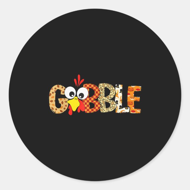 Gobble Till You Wobble Cool Turkey Thanksgiving Go Classic Round Sticker (Front)