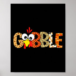 Gobble Till You Wobble Cool Turkey Thanksgiving Go Poster
