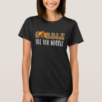 Gobble Till You Wobble Retro Vintage Text with Tu