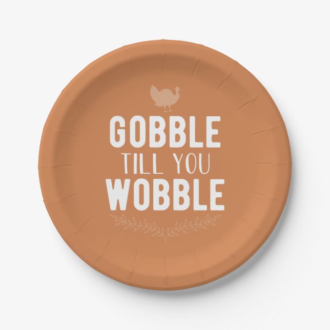 Gobble Till You Wobble Thanksgiving Paper Plates (Front)