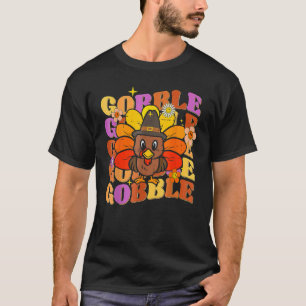 Gobble Turkey Groovy Happy Thanksgiving Fall Autum T-Shirt