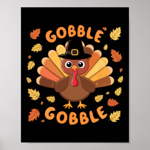 Gobble Turkey Thanksgiving Fall Autumn Harvest  Poster