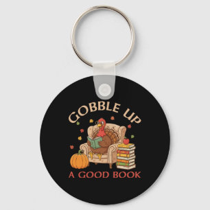 Gobble Up A Good Book Turkey Reading Book Thanksgi Keychain
