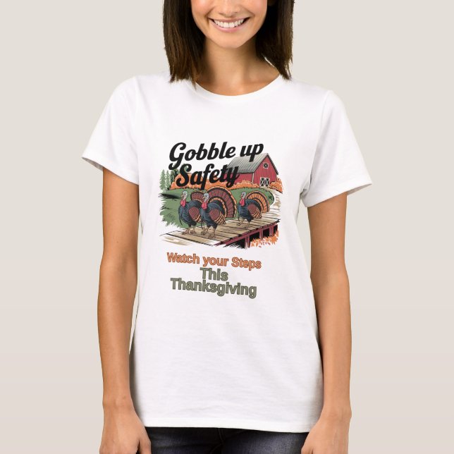 Gobble Up Safety – Retro Thanksgiving  T-Shirt (Front)