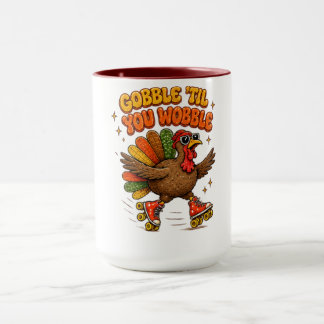 Gobble Wobble Roller Skating Turkey thanksgiving Mug