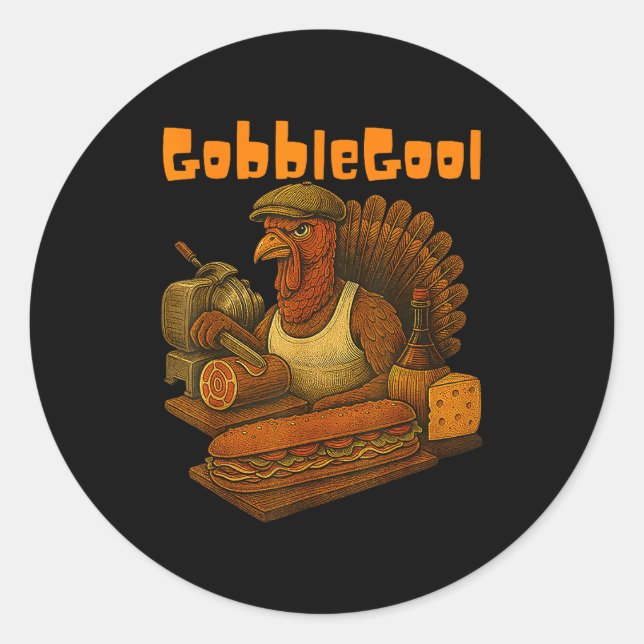 Gobbol Turkey Day Thanksgiving Funny Gobble Thankf Classic Round Sticker (Front)
