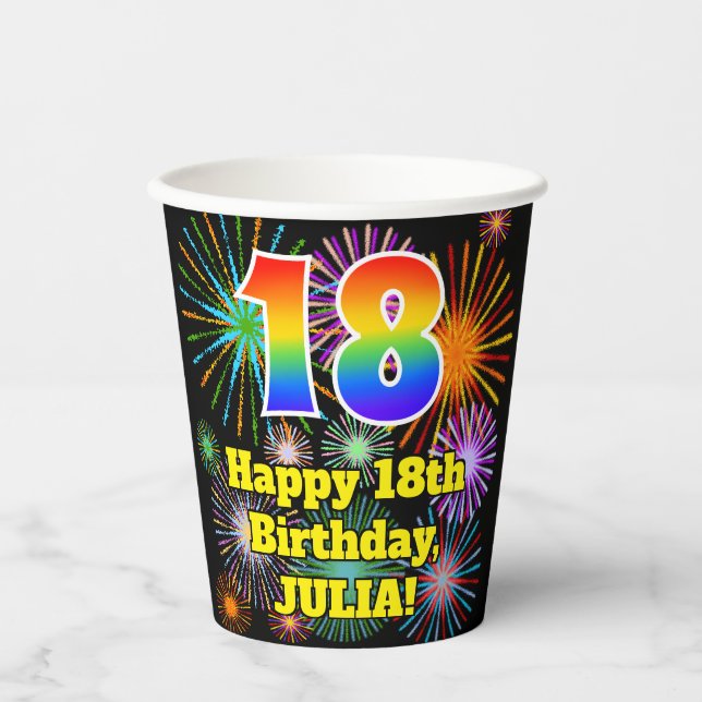 Gobelets En Papier 18e anniversaire : Fun Fireworks Motif + Rainbow 1 (Recto)