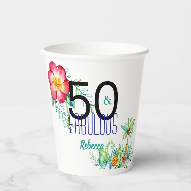 Gobelets En Papier 50 et Fabulous Tropical 50th Birthday Ajouter le n (Recto)